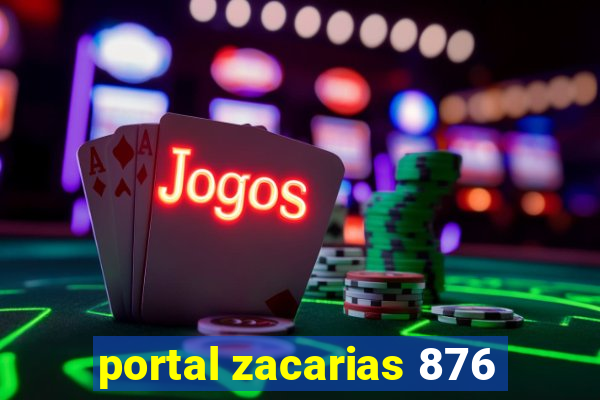 portal zacarias 876